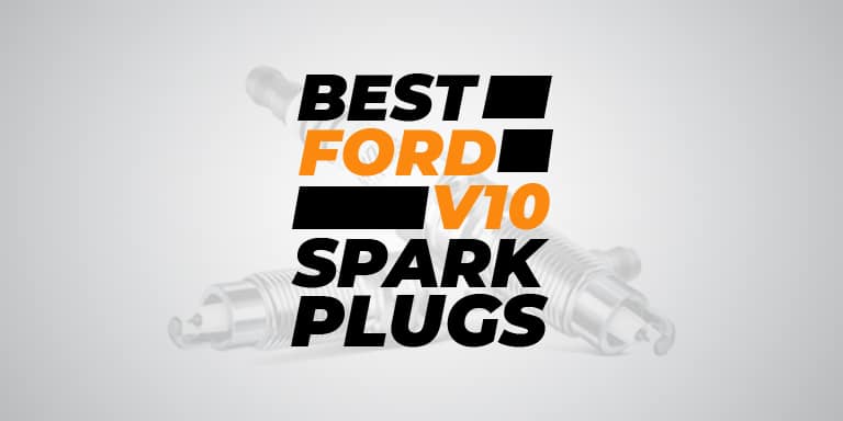 Best Ford V10 Spark Plugs